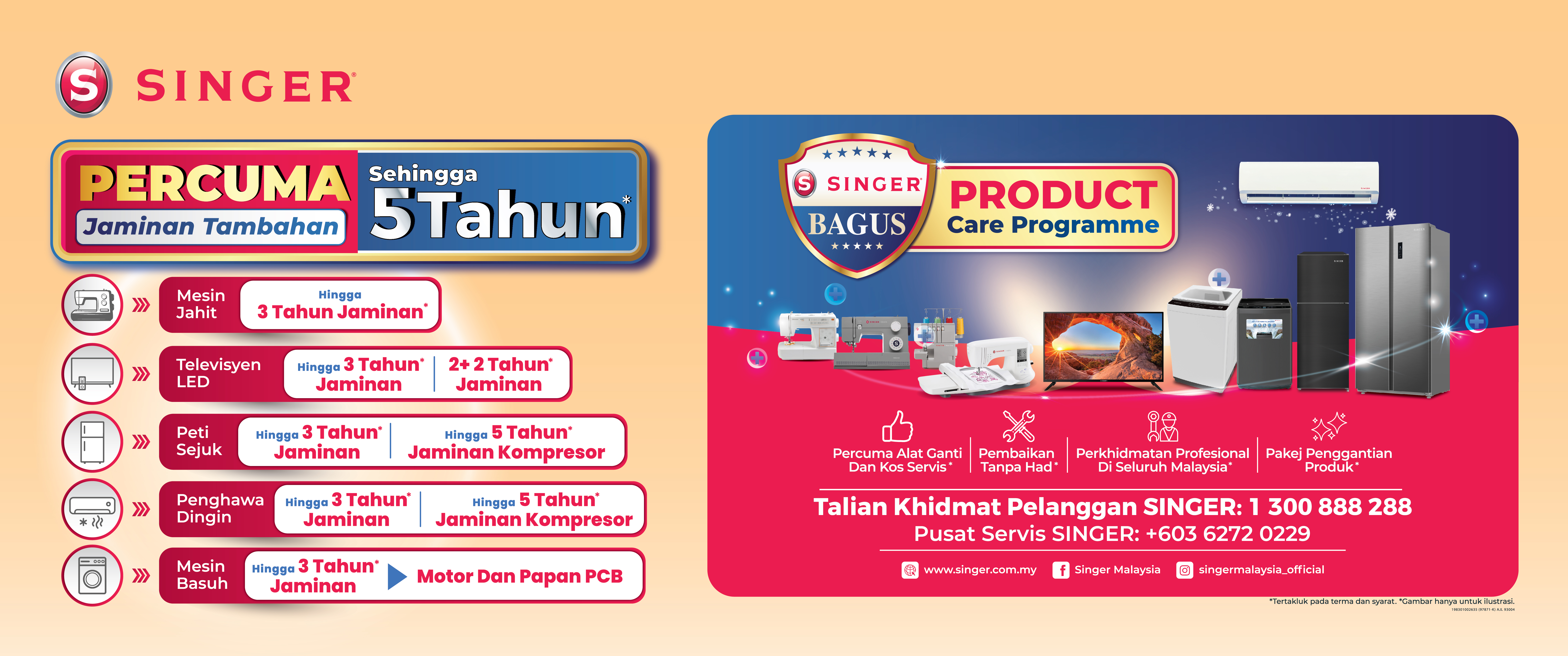 SINGER BAGUS PRODUCT CARE PROGRAMME - Warranty 5 Years